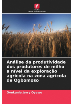 Análise da produtividade dos produtores de milho a nível da exploração agrícola na zona agrícola de Ogbomoso