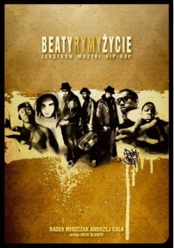 Beaty Rymy życie Leksykon muzyki Hip Hop
