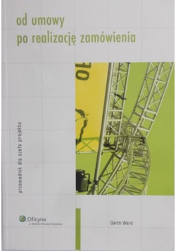 Od umowy po realizację zamówienia