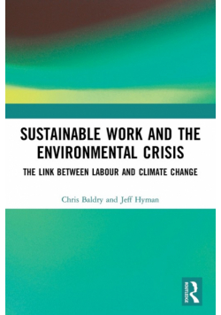 Sustainable Work and the Environmental Crisis