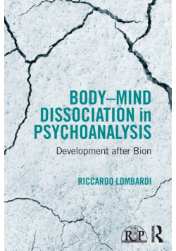 Body-Mind Dissociation in Psychoanalysis