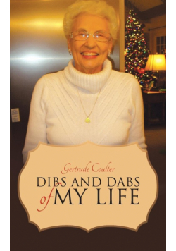 Dibs and Dabs of My Life