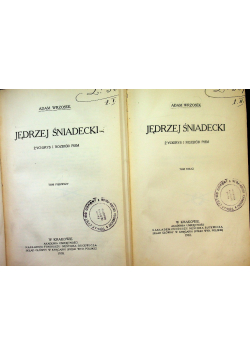 Jędrzej Śniadecki  Tom 1 i 2 1910 r.