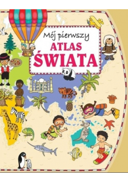 Mój pierwszy atlas świata