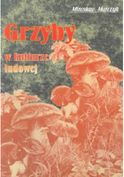 Grzyby w kulturze ludowej