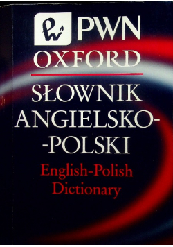 Słownik Angielsko - Polski English - Polish Dictionary