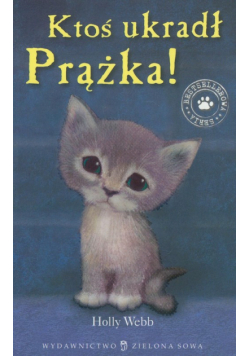 Ktoś ukradł Prążka