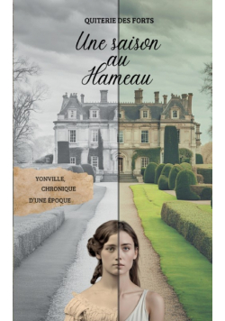 Une saison au Hameau