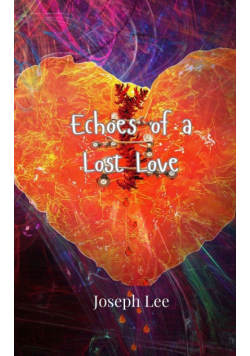 Echoes of a Lost Love