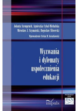 Wyzwania i dylematy uspołecznienia edukacji
