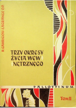 Trzy okresy życia wewnętrznego Tom II