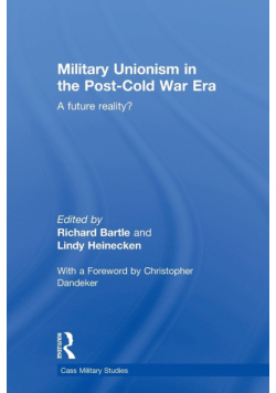 Military Unionism In The Post-Cold War Era