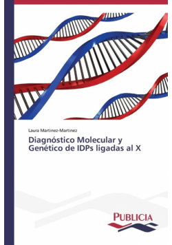Diagnóstico Molecular y Genético de IDPs ligadas al X