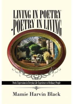 Living in Poetry-Poetry in Living