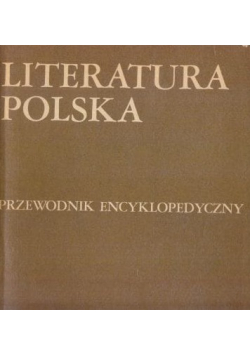 Literatura Polska przewodnik encyklopedyczny tom II