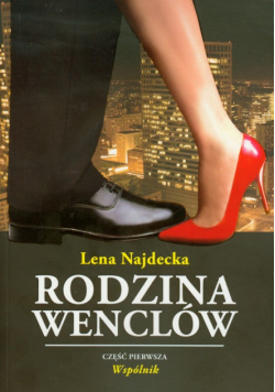 Najdecka Lena - Rodzina Wenclów: część 1 Wspólnik