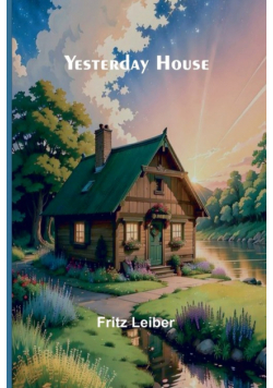 Yesterday House