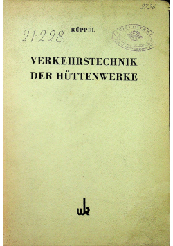 Verkehrstechnik der Huttenwerke