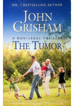 The Tumor: A Non-Legal Thriller