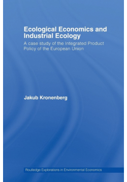 Ecological Economics and Industrial Ecology