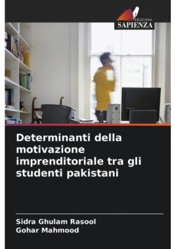 Determinanti della motivazione imprenditoriale tra gli studenti pakistani