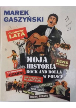 Moja historia Rock and Rolla w Polsce