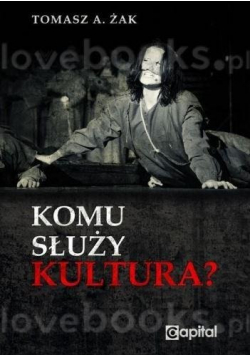 Komu służy kultura