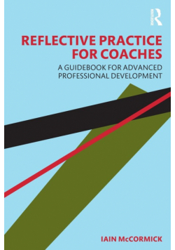 Reflective Practice for Coaches