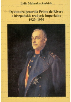 Dyktatura generała Primo de Rivery a hiszpańskie tradycje imperialne 1923-1930