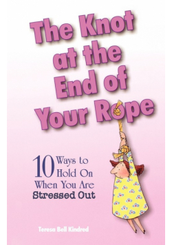 The Knot at the End of Your Rope