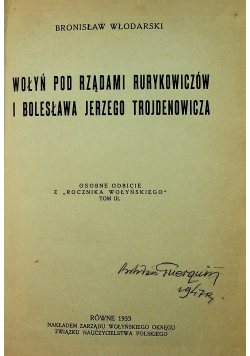 Wołyń pod rządami Rurykowiczów i Bolesława Jerzego Trojdenowicza 1939 r