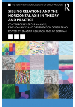 Sibling Relations and the Horizontal Axis in Theory and Practice
