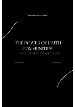 The Power of Faith Communities
