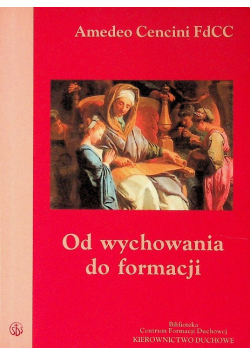 Od wychowania do formacji