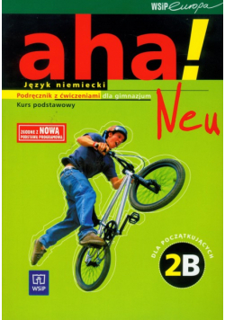 Aha!Neu 2B Podręcznik z płytą CD