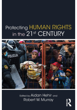 Protecting Human Rights in the 21st Century