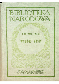 Wybór pism Stanisław Przybyszewski