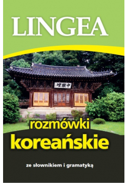 Rozmówki koreańskie ze słownikiem i gramatyką