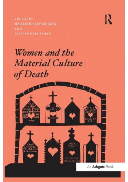 Women and the Material Culture of Death