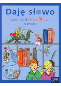 Daję słowo 5 Część 1 Podręcznik