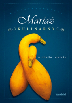 Maisto Michelle - Mariaż kulinarny