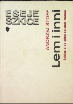 Lem i inni. Szkice o polskiej science fiction