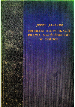 Problem kodyfikacji prawa małżeńskiego w Polsce 1934 r