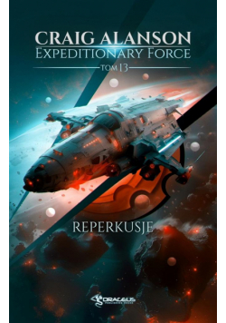Reperkusje. Expeditionary Force. Tom 13