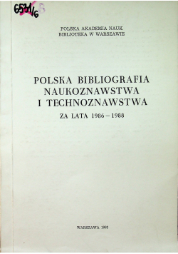 Polska bibliografia naukoznawstwa i technoznawstwa za lata 1986 1988