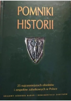 Pomniki historii 25 najcenniejszych obiektów