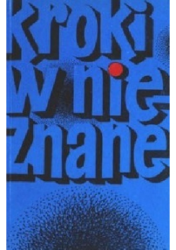 Kroki w nieznane Almanach fantastyczno  naukowy 4