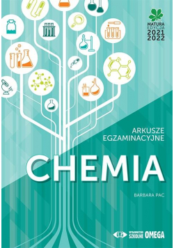 Matura 2021/22 Chemia Arkusze egzaminacyjne