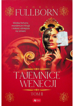 Tajemnice Wenecji Tom 2