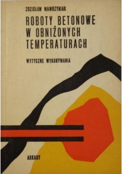 Roboty betonowe w obniżonych temperaturach